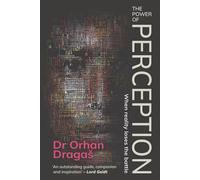 The Power of Perception: When reality loses the battle