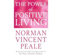 The Power Of Positive Living