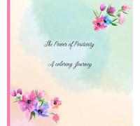 The Power of Positivity - A Coloring Journey