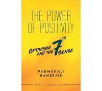 The Power of Positivity: Optimism and the 7th Sense