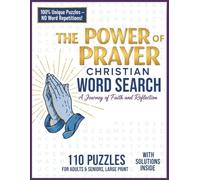The Power of Prayer Christian Bible Word Search: Bible Verses, Prayer Requests, Faith Words, Scripture Themes, Christian Devotion, Spiritual Growth, ... Print 8.5 x 11 for Adults & Senior Citizens