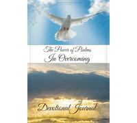 The Power of Psalms in Overcoming: A Devotional Journal