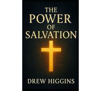 The Power of Salvation