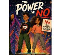 The Power of Saying NO