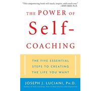 Joseph J. Luciani The Power of Self-Coaching (Tascabile)