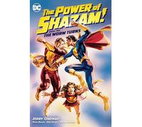 Peter Krause Jerry Ordwa The Power of Shazam Book 2: The Worm Turn (Tascabile)