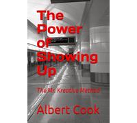 The Power of Showing Up: The Mr. Kreative Method