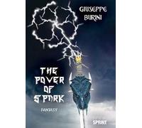 The power of Spark. Ediz. italiana