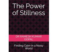 The Power of Stillness: Finding Calm in a Noisy World