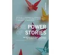 The power of stories. An interdisciplinary approach in addressing gender b...