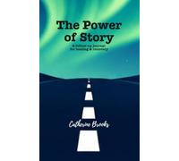 The Power of Story: A Follow-up Journal for Healing and Recovery
