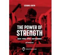 The power of strength: COMPLETE GUIDE TO POWERLIFTING AND STRENGTH TRAINING