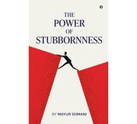 The Power of Stubbornness