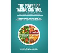 The Power of Taking Control: A Comprehensive Care Guide for Patients with Diabetes Mellitus and Prediabetes
