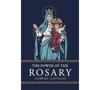 The Power of the Rosary