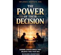 The Power of Their Decision