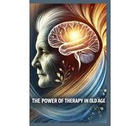 The Power of Therapy in Later Life