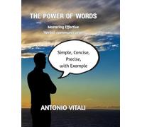 THE POWER OF WORDS: MASTERING EFFECTIVE VERBAL COMMUNICATION