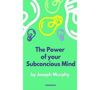 The power of your subconcious mind