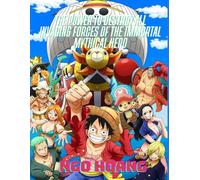 The Power to Destroy All Invading Forces of the Immortal Mythical Hero