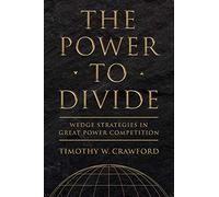 The Power to Divide: Wedge Strategies in Great Power Competition