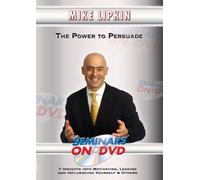 The Power to Persuade - 7 Insights into Motivating, Leading & Influencing - Motivational DVD Training Video