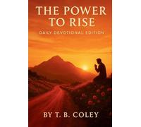 The Power to Rise - Daily Devotional Edition (Devotion 3)