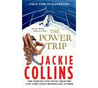 The Power Trip by Collins, Jackie (2013) Mass Market Paperback