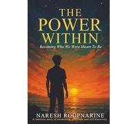 The Power Within: Becoming who you meant to be