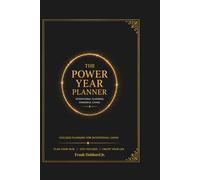 The Power Year Planner: "Helping You To Create Daily Purposeful Intensions"
