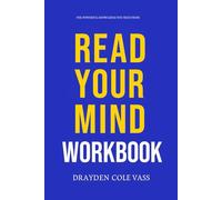 The Powerful Knowledge You Need from Read Your Mind Workbook