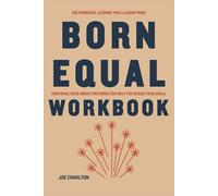 The Powerful Lessons You’ll Learn from Born Equal Workbook: How Akhil Reed Amar’s Methods Can Help You Reach Your Goals