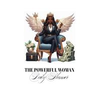 The Powerful Woman Daily Productivity Planner: A Tool To Optimize Your Focus