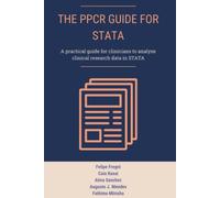 The PPCR Guide for STATA: A practical guide for clinicians to analyze clinical research data in STATA