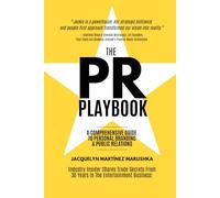 The PR Playbook: A Comprehensive Guide to Personal Branding & Public Relations