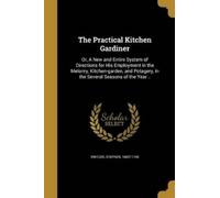 The Practical Kitchen Gardiner (Tascabile)