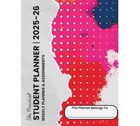 The Practical Student Planner 2025-2026 | Affordable Academic Weekly & Monthly Agenda with Reading Tracker, Homework Organizer, Grade Check, and Daily To-Do L