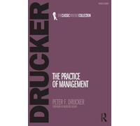 The Practice of Management by Peter F.