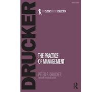 The Practice of Management by Peter F.