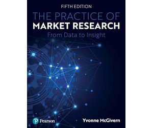 The Practice of Market Research: An Introduction