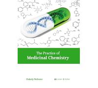 The Practice of Medicinal Chemistry