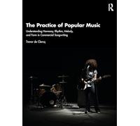 Trevor de Clercq The Practice of Popular Music (Tascabile)