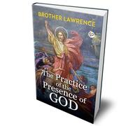 The Practice of the Presence of God