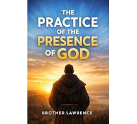 The Practice of the Presence of God