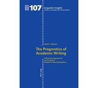 The Pragmatics of Academic Writing (Tascabile) Linguistic Insights