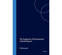 The Pragmatics of Propositional Attitude Reports: 4