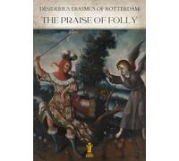 The praise of folly