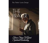 THE PRAYER: From Sleep To Great Spiritual Awakening