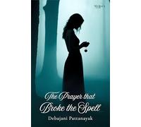 The prayer that broke the spell