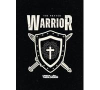 The Prayer Warrior